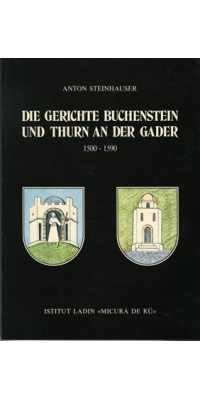 Die Gerichte Buchenstein und Thurn